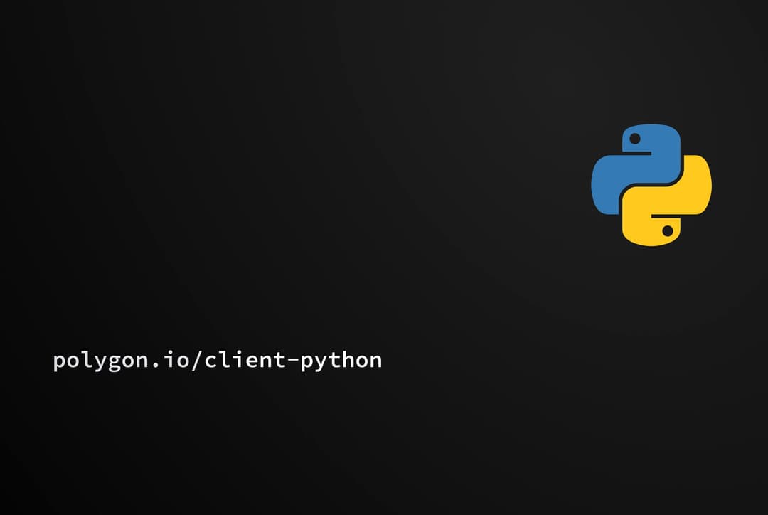 Polygon.io + Python: Unlocking Real-Time and Historical Stock Market ...