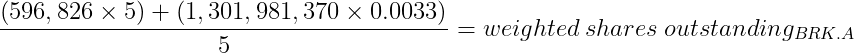 (596,826 x 5) + (1,301,981,370 x 0.0033)/5 = weighted shares outstanding[BRK.A]